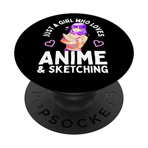 Anime and Sketching Just a Girl Who Loves Anime Sketching PopSockets PopGrip- Swappable Grip for Phones  and  Tablets