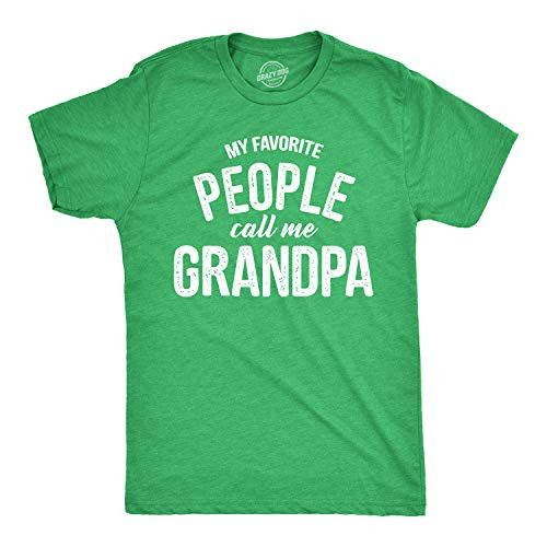 Mens My Favorite People Call Me Grandpa Tshirt Funny Fathers Day Tee for Guys -Heather Green- - M