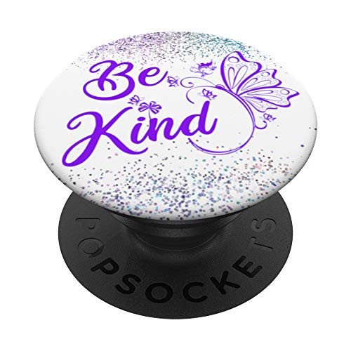 Butterflies Phone Holder Grip Be Kind Purple Butterfly White PopSockets PopGrip- Swappable Grip for Phones  and  Tablets
