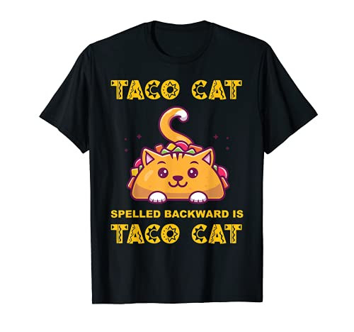 Tacocat Spelled Backward Is Tacocat | Funny Cat And Taco T-Shirt