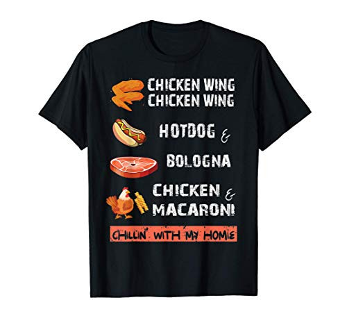 Chicken Wing Chicken Wing Hot  and  Bologna Song Lyric T-Shirt T-Shirt