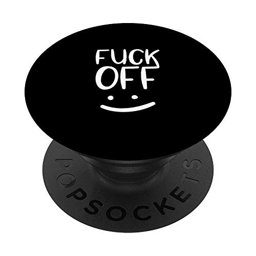 Cute Inappropriate Swear Word Fuck Off PopSockets PopGrip- Swappable Grip for Phones  and  Tablets