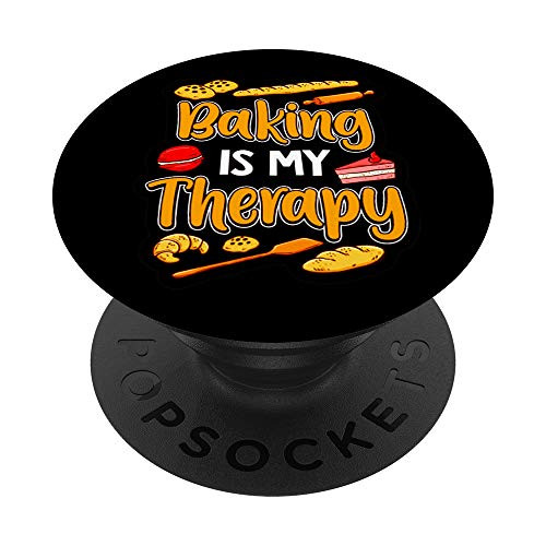 Baking Is My Therapy Cooking Cake Bakers Kitchen Yummy Chef PopSockets PopGrip- Swappable Grip for Phones  and  Tablets