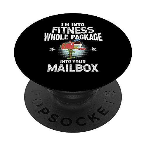 Mailman - Im Into Fitness Mailbox - Postal Worker - Postman PopSockets PopGrip- Swappable Grip for Phones  and  Tablets
