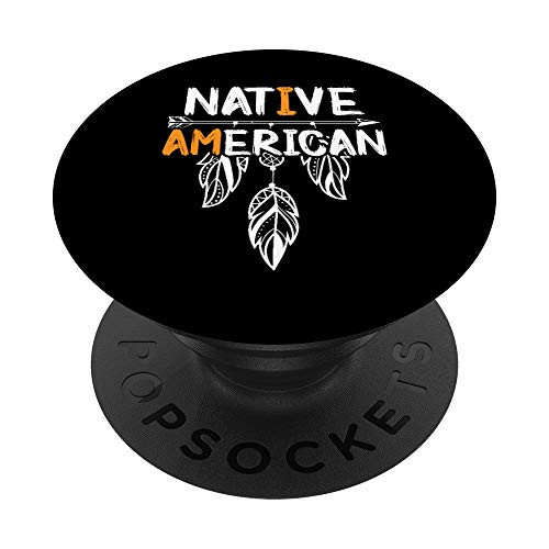 I Am Native American Indigenous PopSockets Grip and Stand for Phones and Tablets