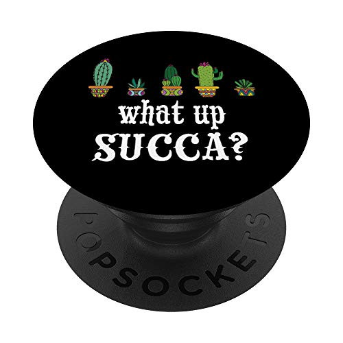 What Up Succa Succulent Punny Cactus Cacti Lovers PopSockets PopGrip- Swappable Grip for Phones and Tablets What Up Succa Succulent Punny Cactus Cacti Lovers PopSockets PopGrip- Swappable Grip for Phones and Tablets