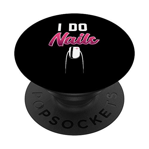 Nail Technician Nail Tech Artist Manicurist Women Girls Gift PopSockets PopGrip- Swappable Grip for Phones  and  Tablets