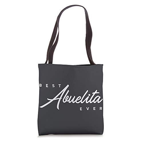 Best Abuelita Ever Gift Tote Bag Best Abuelita Ever Gift Tote Bag