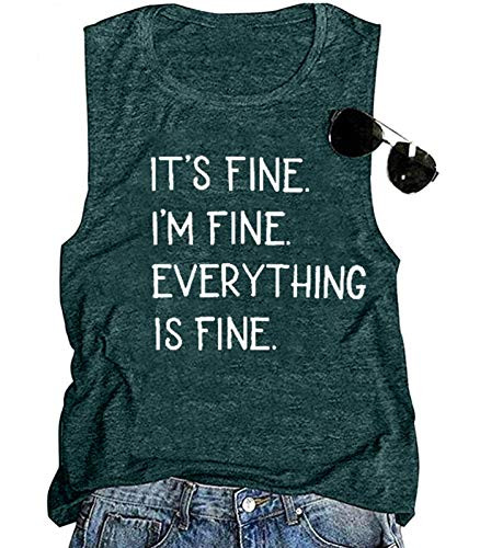 It's Fine I'm Fine Everything is Fine Tank Top Women Funny Inspirational Vest Summer Sleeveless Shirt Tops -Green- L-