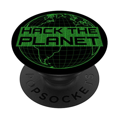 Hack the Planet - Green Globe Design for Computer Hackers PopSockets PopGrip- Swappable Grip for Phones  and  Tablets