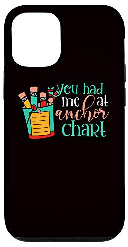 iPhone 12/12 Pro You Had Me At Anchor Chart Educator Tutor Funny Teacher Case