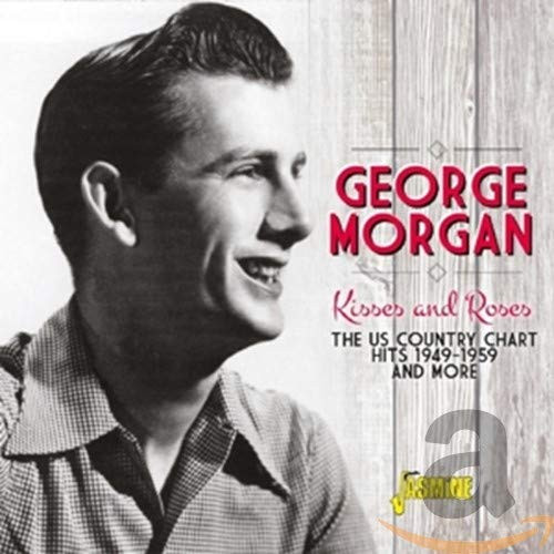 Kisses And Roses - The US Country Chart Hits 1949-1959 And More -ORIGINAL RECORDINGS REMASTERED- Kisses And Roses - The US Country Chart Hits 1949-1959 And More -ORIGINAL RECORDINGS REMASTERED-