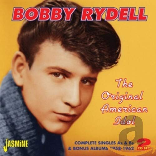 The Original American Idol - Complete Singles As  and  Bs  and  Bonus Albums 1958-1962 -ORIGINAL RECORDINGS REMASTERED- 2CD SET