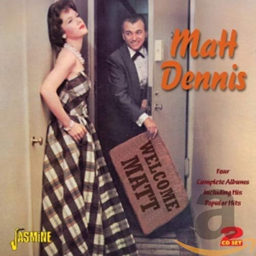 Welcome Matt - Four Complete Albums Including His Popular Hits -ORIGINAL RECORDINGS REMASTERED- 2CD SET Welcome Matt - Four Complete Albums Including His Popular Hits -ORIGINAL RECORDINGS REMASTERED- 2CD SET