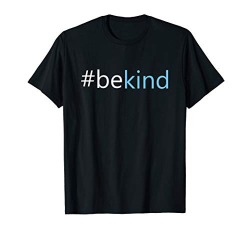 Be Kind T-Shirt - Choose Kindness Anti-Bullying Message Be Kind T-Shirt - Choose Kindness Anti-Bullying Message