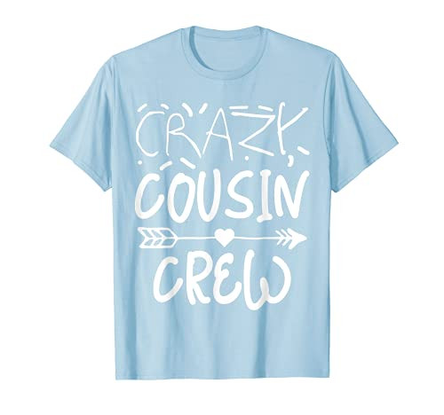 Crazy Cousin Crew Matching Group T-Shirt Crazy Cousin Crew Matching Group T-Shirt