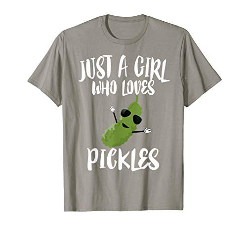 Just A Girl Who Loves Pickles Pickle Gift T-Shirt