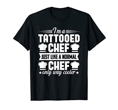 Tattooed Chef Cooking Baking Funny Cook Kitchen Gift T-Shirt