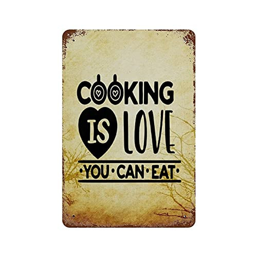 by Unbranded Cooking is Love You Can Eat Aluminum Sign for Farm Home Coffee Bar Wall Decor- Metal Tin Signs for Outdoor Garden Home Kitchen Man Cave Retro Decor.