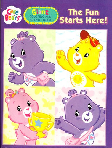 Care Bears Giant Coloring and Activity Book ~ The Fun Starts Here