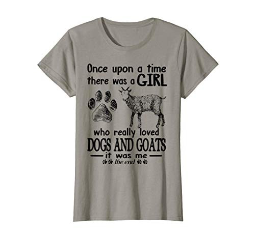 Once Upon A Time There Was A Girl Loved Dogs and  and  Goats T-Shirt