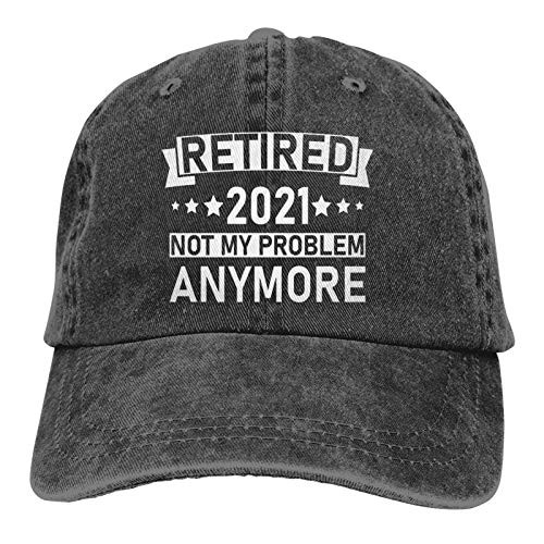 Retired 2021 Not My Problem Anymore Hat-Vintage Retirement Adjustable Hat Unisex Washad Cotton Baseball Cap Dad Hat -One Size- Black 1- Retired 2021 Not My Problem Anymore Hat-Vintage Retirement Adjustable Hat Unisex Washad Cotton Baseball Cap Dad Hat -One Size- Black 1-