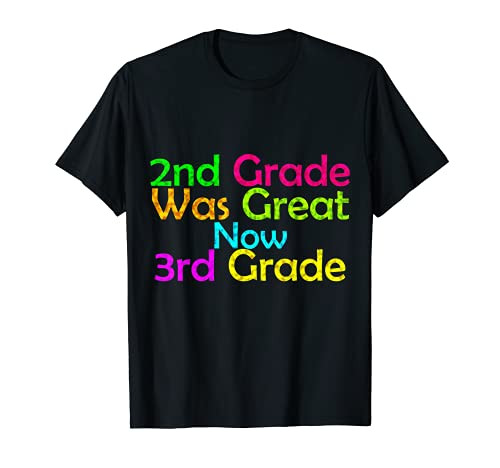 Goodbye 2nd Grade Hello 3rd Elementary 2nd grade graduation T-Shirt