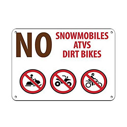 Uptell Personalized Metal Signs for Outdoors No Snowmobiles Atvs Dirt Bikes Campground Signs Metal Sign 8 X 12 Inch