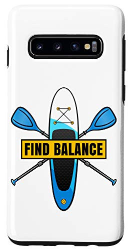 Galaxy S10 SUP Stand Up Paddle Board Find Balance Case