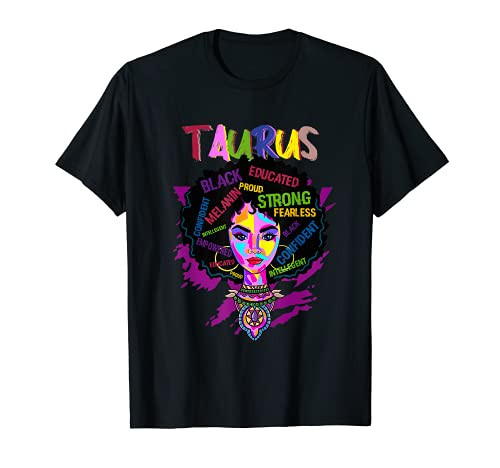 Taurus Zodiac Afro Black Women April May Melanin Birthday T-Shirt Taurus Zodiac Afro Black Women April May Melanin Birthday T-Shirt