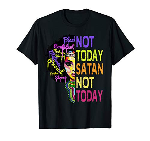 Not Today Satan tShirt African American Christian Faith Gift T-Shirt