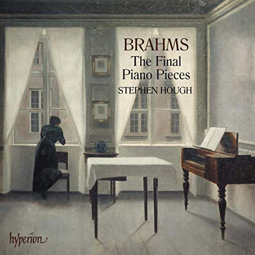 Brahms- The Final Piano Pieces Brahms- The Final Piano Pieces
