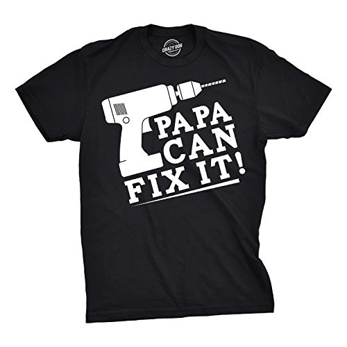 Mens Papa Can Fix It Tshirt Funny Dad Fathers Day Power Tool Tee for Guys -Black- - M