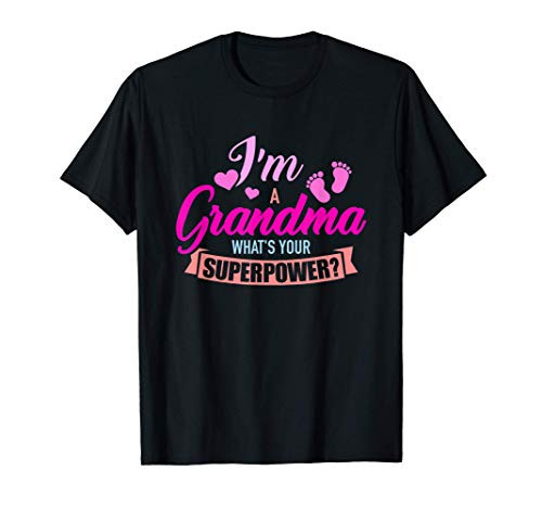 I'm a grandma what's your superpower T-Shirt