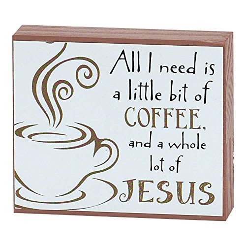 Little Bit of Coffee A Lot of Jesus Brown 2.5 x 3 Wood Table Top Sign Plaque Decoration