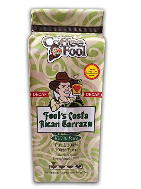 The Coffee Fool Fool's Decaf Costa Rican Tarrazu, Coarse Grind, 12 Ounce The Coffee Fool Fool's Decaf Costa Rican Tarrazu, Coarse Grind, 12 Ounce