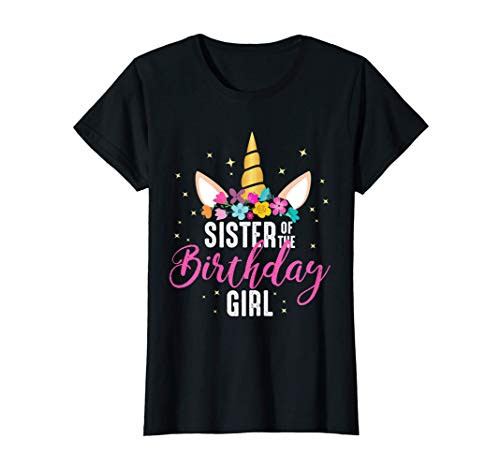 Sister Of The Birthday Girl Sibling Gift Unicorn Birthday T-Shirt