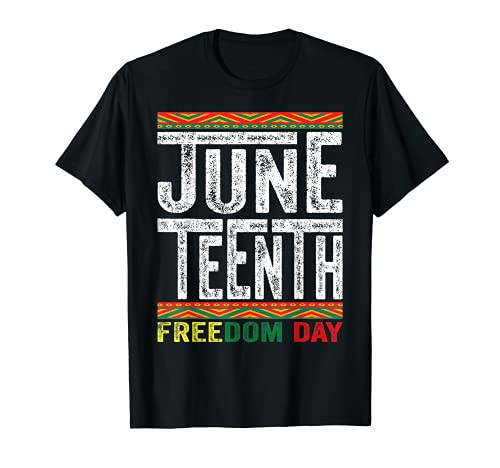 Juneteenth Since 1865 Black History Month Freedom Day Girl T-Shirt
