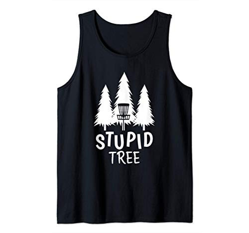 Disc Golf Stupid Tree Frisbee Frolf Funny Golf Basket Gift Tank Top