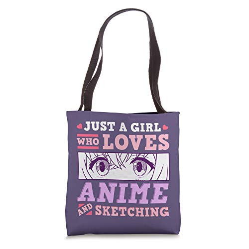 Anime and Sketching Just a Girl Who Loves Anime Gift Tote Bag