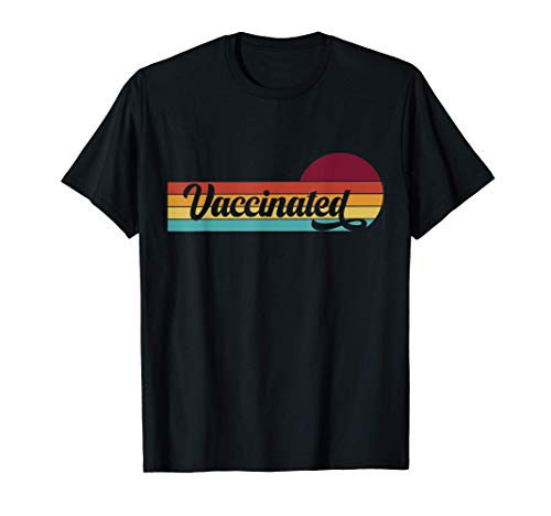 Vaccinated Retro Sunset Pro Vaccination Immunization T-Shirt