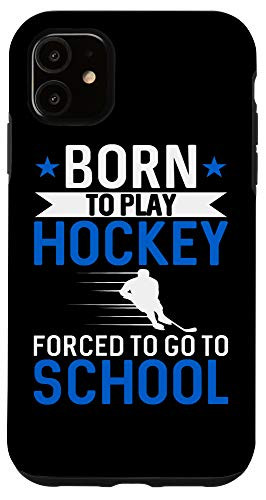 iPhone 11 Ice Hockey Gift for Boys Born To Play Hockey Phone Case