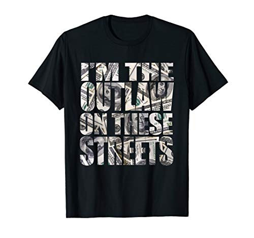 I'm The Outlaw On The Street Street and Drag Racing Custom Car T-Shirt I'm The Outlaw On The Street Street and Drag Racing Custom Car T-Shirt