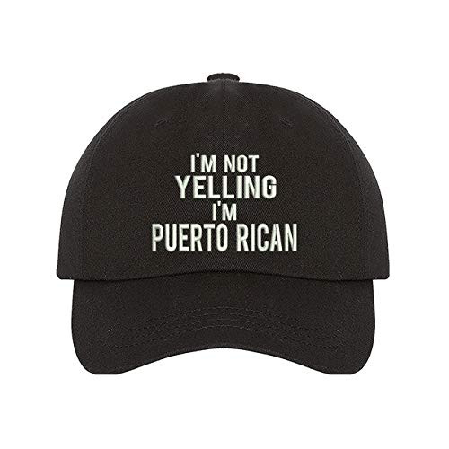 PRFCT I'm Not Yelling I'm Puerto Rican Unisex Baseball Hat - Puerto Rico Cap -Black-