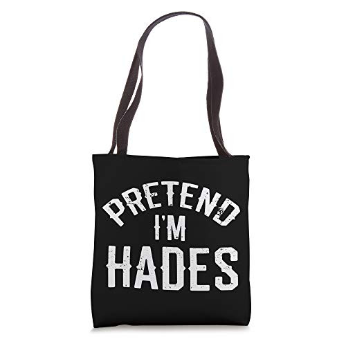 Pretend I'm Hades Greek God Tote Bag