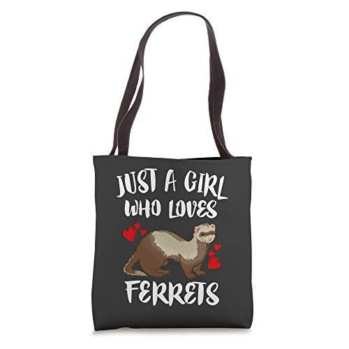 Just A Girl Who Loves Ferrets Tote Bag