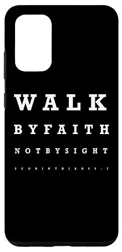 Galaxy S20Plus Walk by Faith not by Sight - Eye Chart Case
