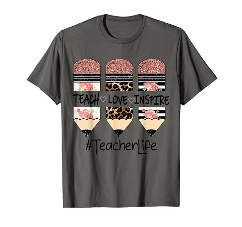 Teach Inspire Love Pencil Leopard Flower Teacher Life T-Shirt