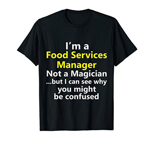 Funny Food Services Manager Job Soup Kitchen Shelter Gift T-Shirt