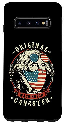 Galaxy S10 George Washington Original Gangster 4th of July Case